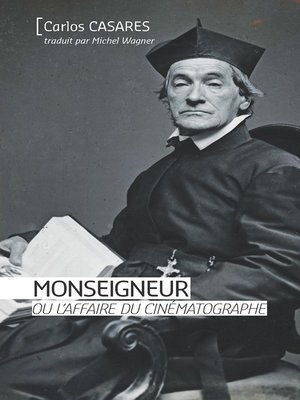 cover image of Monseigneur ou l'affaire du cinématographe